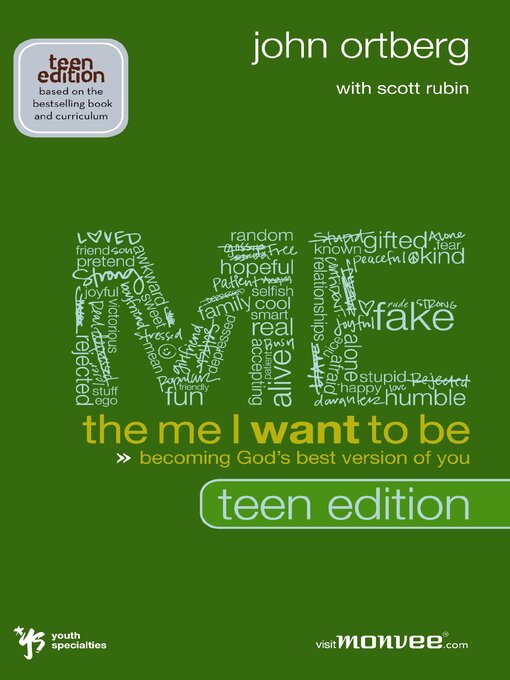 Title details for The Me I Want to Be by John Ortberg - Available